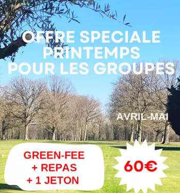 Offre spéciale printemps pour les groupes
